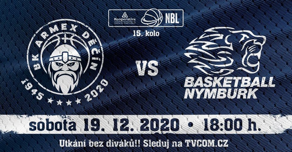 19.12.2020 -  BK ARMEX Děčín - ERA Basketball Nymburk